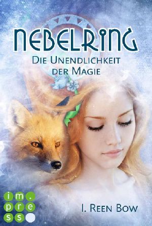 [Nebelring 04] • Die Unendlichkeit der Magie